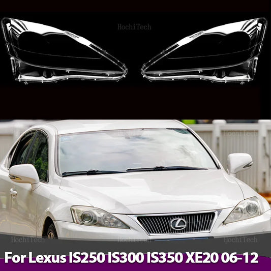 Lexus Is250/350 Transparent Housing Front Headlights Lens Shell Cover Lampcover Lampshade For Lexus IS250 IS300 IS350 XE20 2006-2012